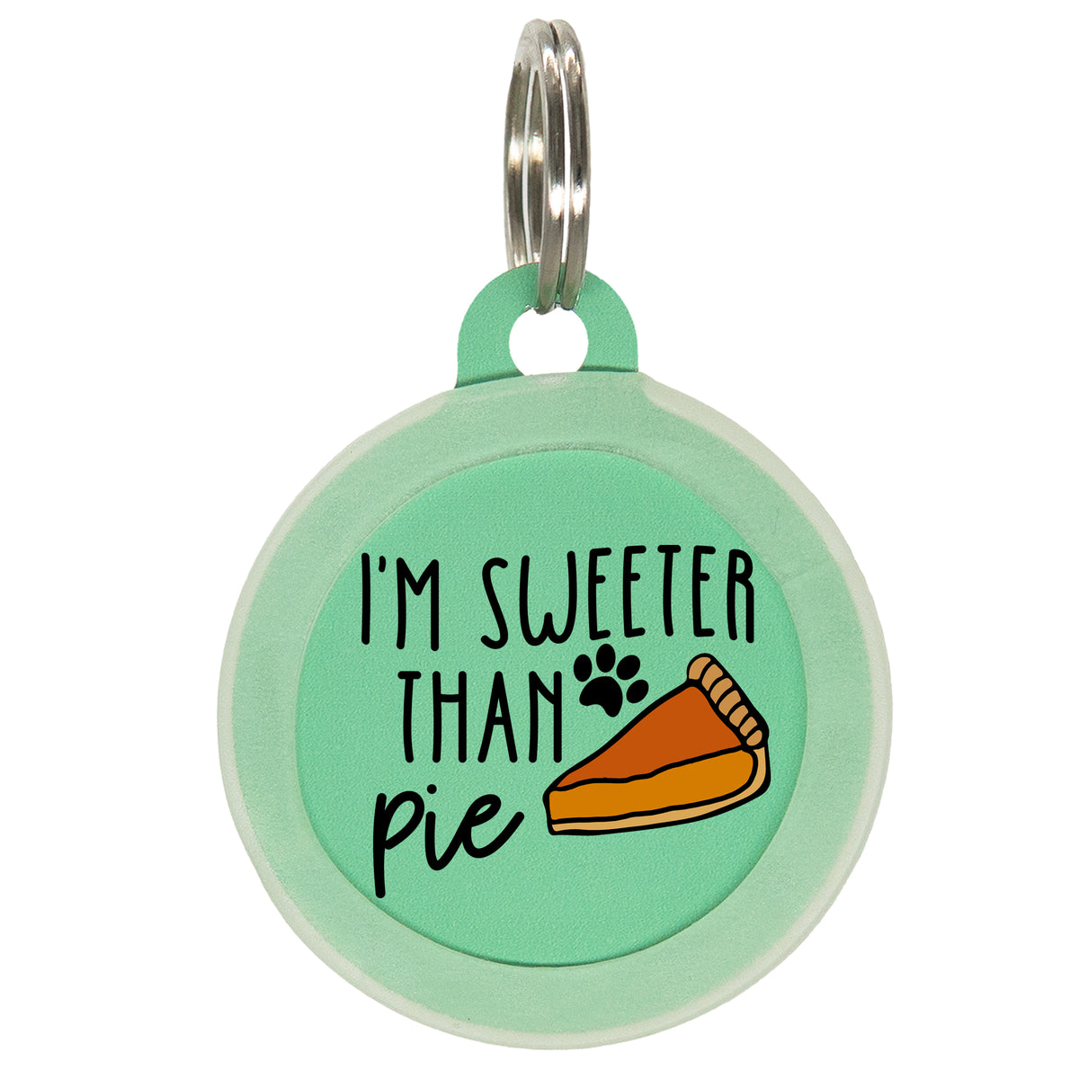 I&#39;m Sweeter Than Pie Pet ID Tag