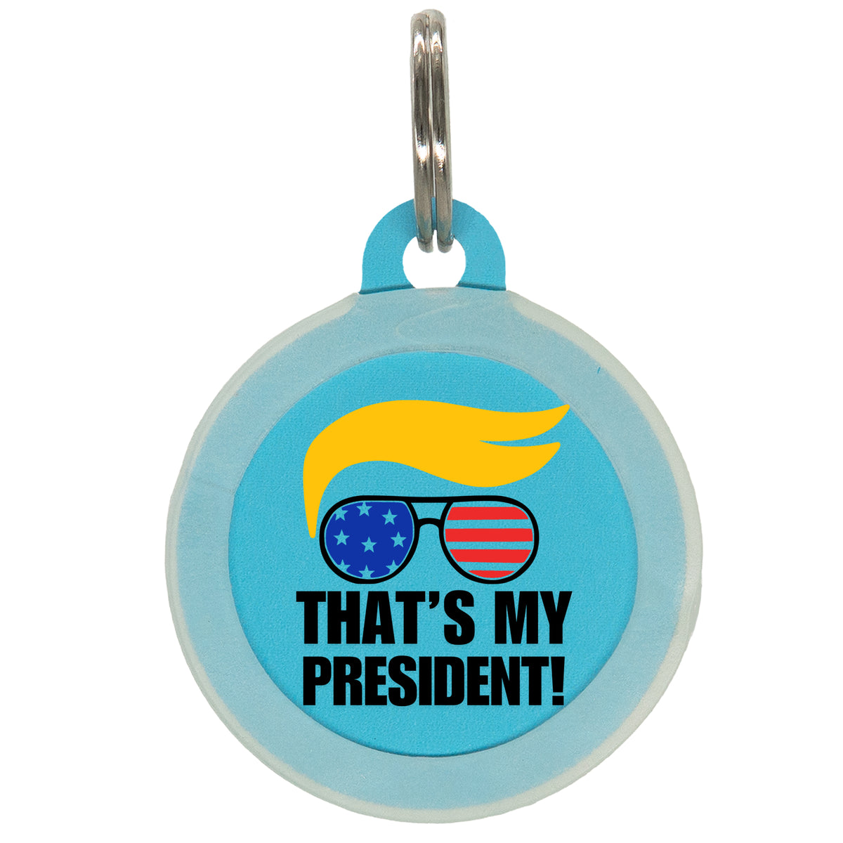 That&#39;s My President Pet ID Tag