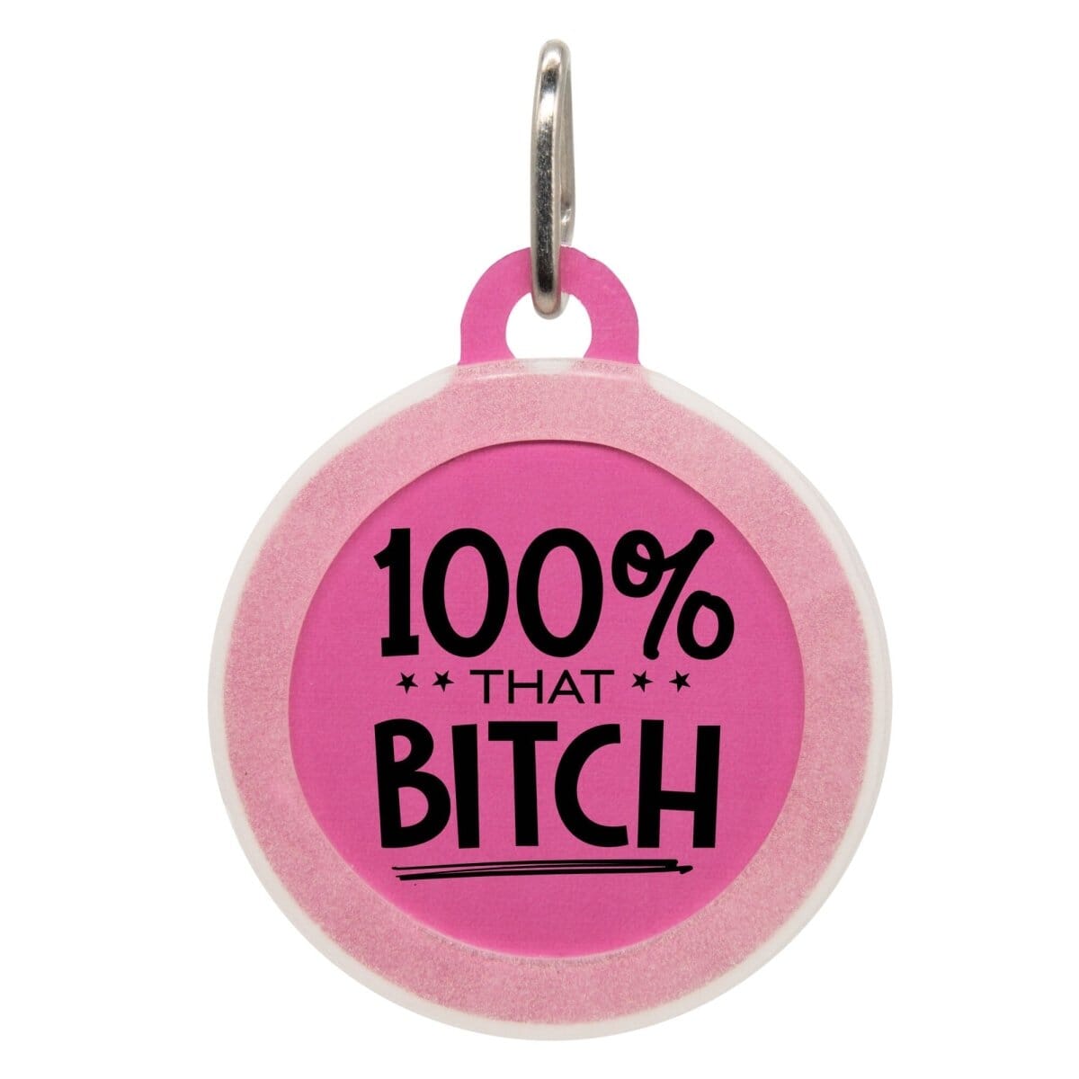 100% That Bitch Name Tag - Oh My Paw&#39;d