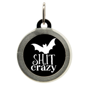 Bat Shit Crazy Name Tag - Oh My Paw'd