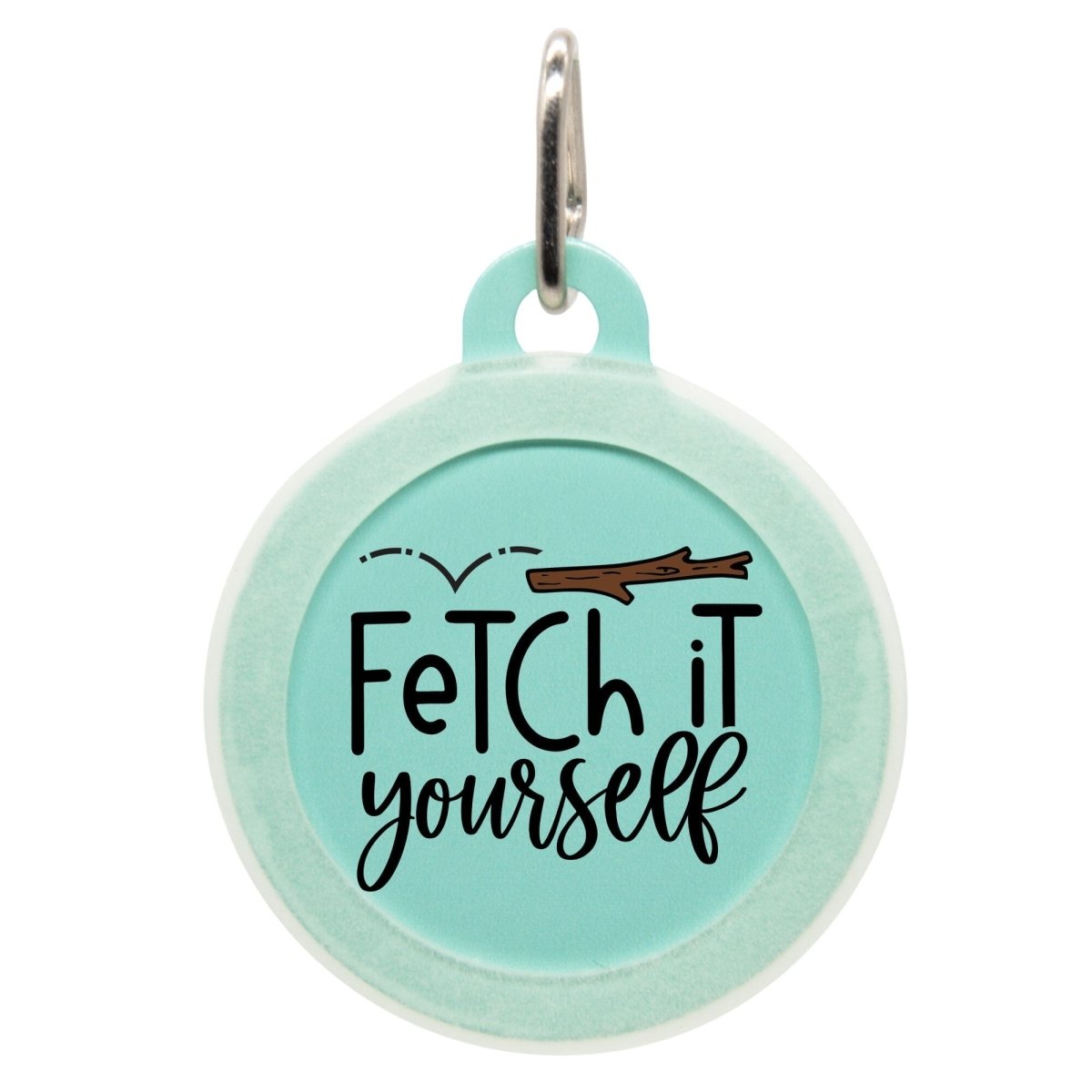 Fetch It Yourself Name Tag - Oh My Paw&#39;d