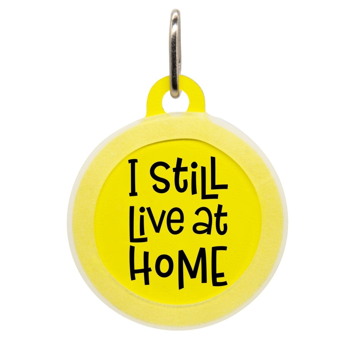 I Still Live At Home Name Tag - Oh My Paw'd