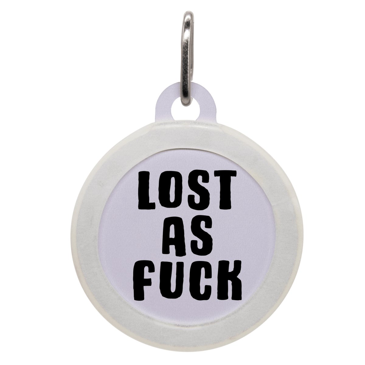 Lost As Fuck Name Tag - Oh My Paw&#39;d