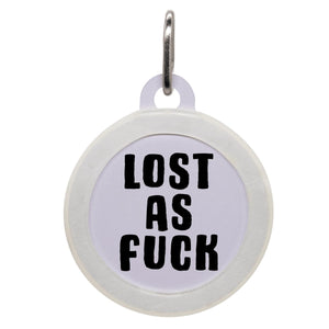 Lost As Fuck Name Tag - Oh My Paw'd