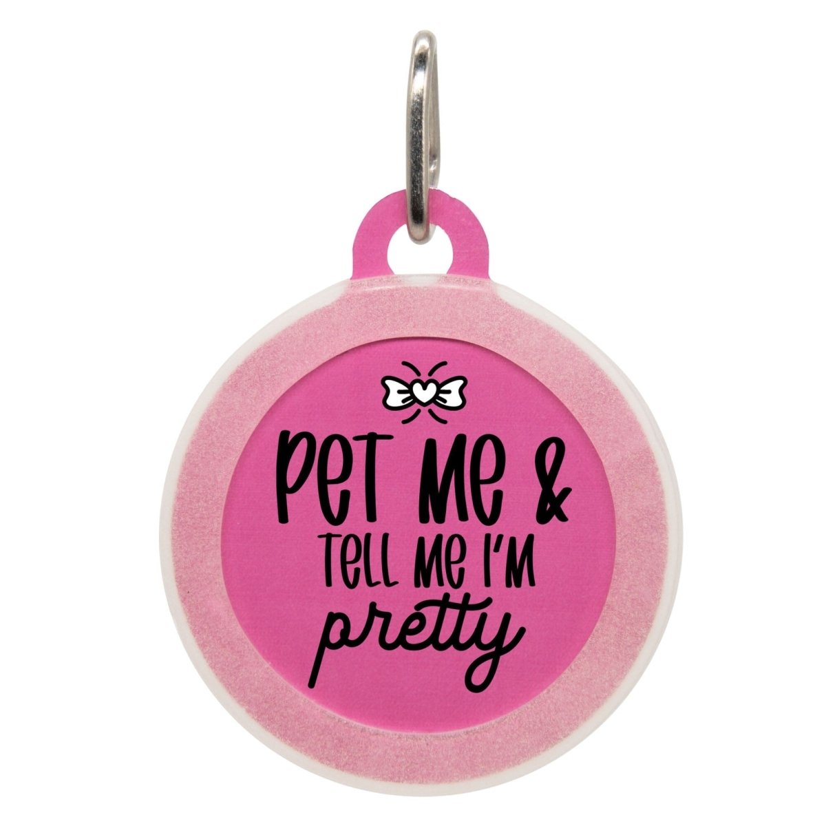Pet Me and Tell Me I&#39;m Pretty Name Tag - Oh My Paw&#39;d