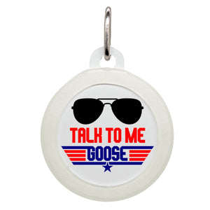 Talk To Me Goose Name Tag - Oh My Paw'd