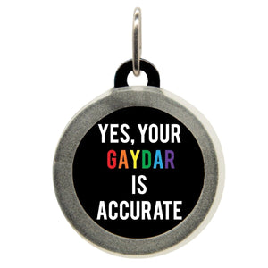 Your Gaydar is Accurate Name Tag - Oh My Paw'd